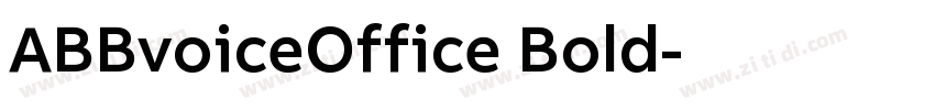 ABBvoiceOffice Bold字体转换 ABBvoiceOffice Bold字体转换